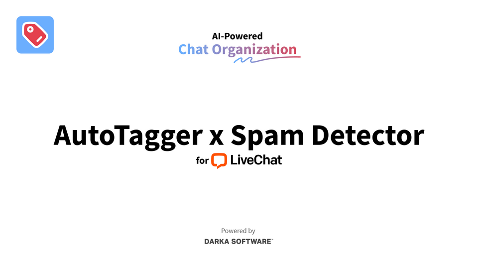 AutoTagger x Spam Detector: Smarter Chat Management